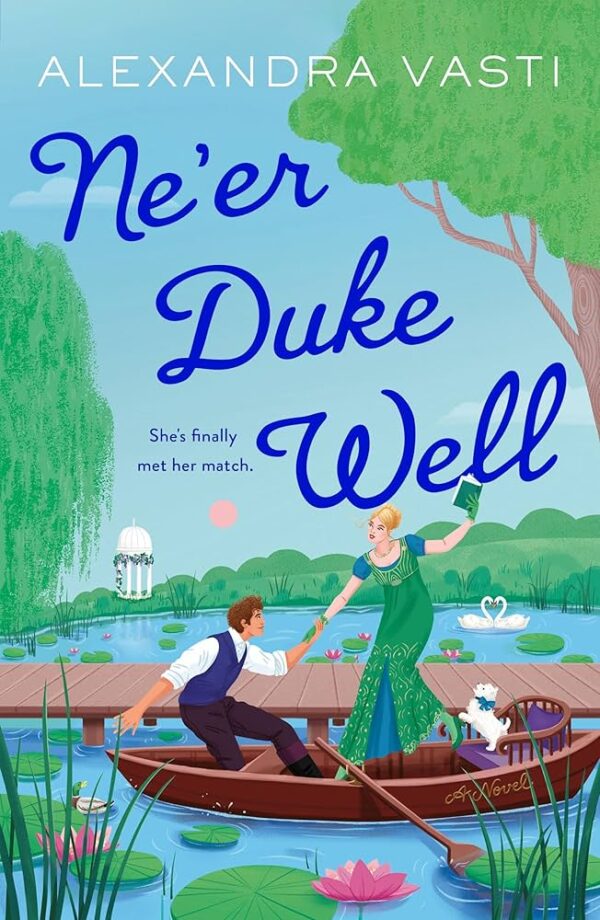 cover of Ne'er Duke Well Alexandra Vasti