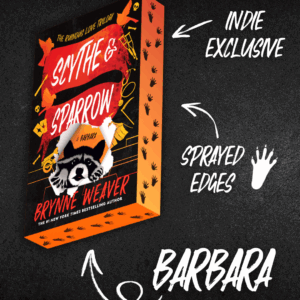 Scythe & Sparrow: Barbara Edition - with Signed Bookplate!