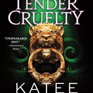 Preorder - Tender Cruelty, book #9 in the Dark Olympus series by Katee Robert