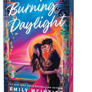 Burning Daylight, Defying the Stars #1 by Emily McIntire Pre-order