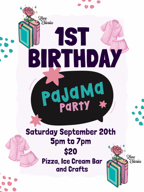 Love Stories Turns One Pajama Party!